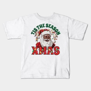 Tis the season xmas Kids T-Shirt